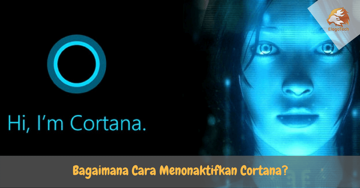 Bagaimana Cara Menonaktifkan Cortana-